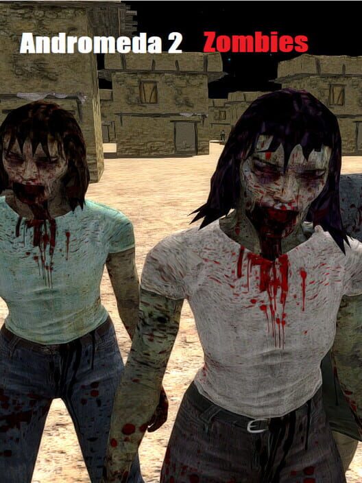 Andromeda 2 Zombies