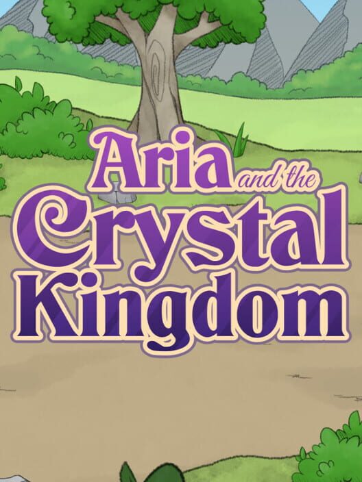 Aria and the Crystal Kingdom