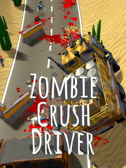 Zombie Crush Driver