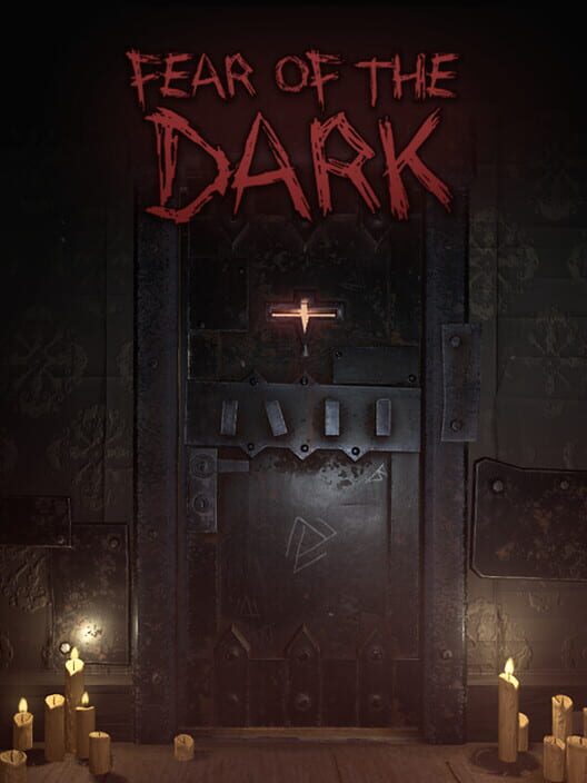 Fear of the Dark