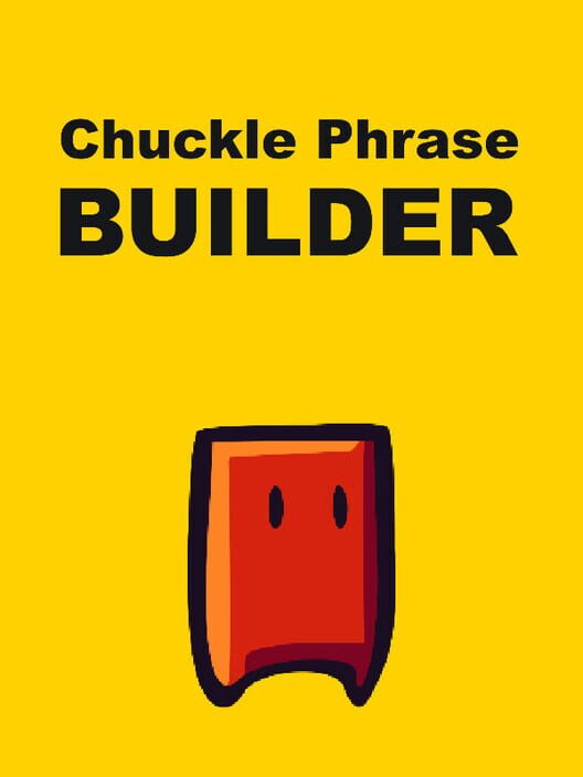 Chuckle Phrase Builder