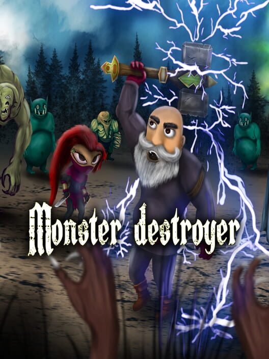 Monster destroyer