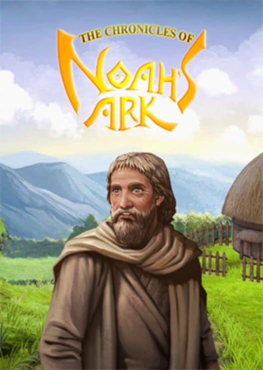 The Chronicles of Noah's Ark