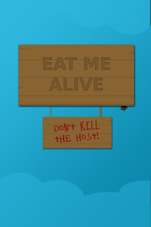 Eat Me Alive