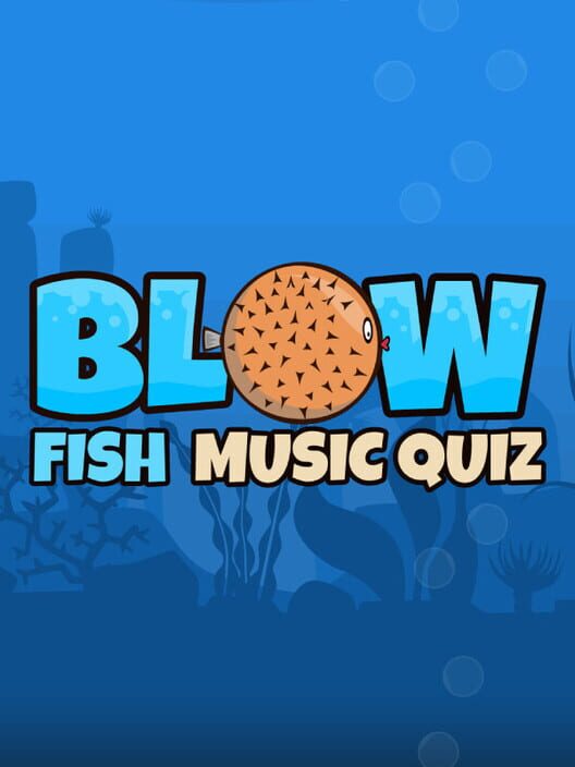 Blow Fish Music Quiz