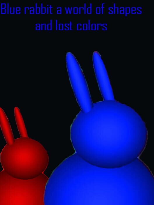 Blue rabbit a world of shapes and lost colors