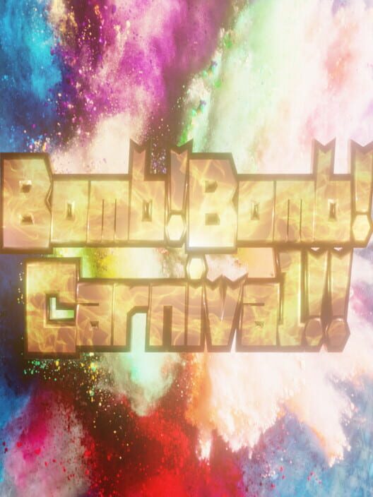 Bomb! Bomb! Carnival!!