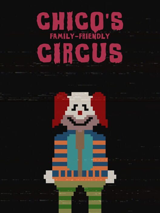 Chico's Family-Friendly Circus