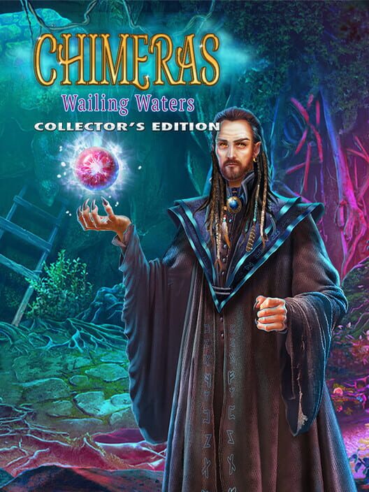 Chimeras: Wailing Waters - Collector's Edition