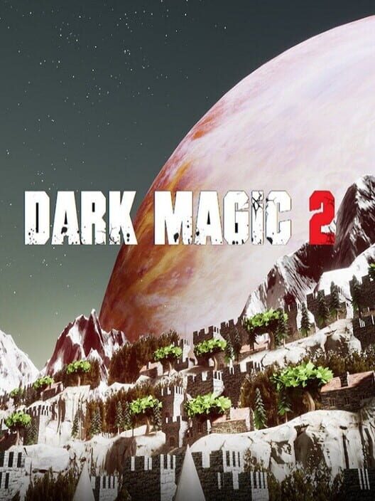 Dark Magic 2