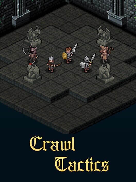 Crawl Tactics