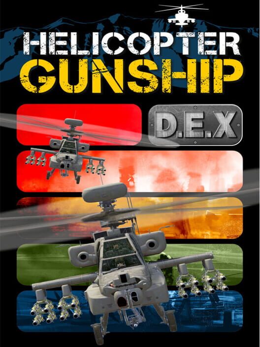 Helicopter Gunship DEX
