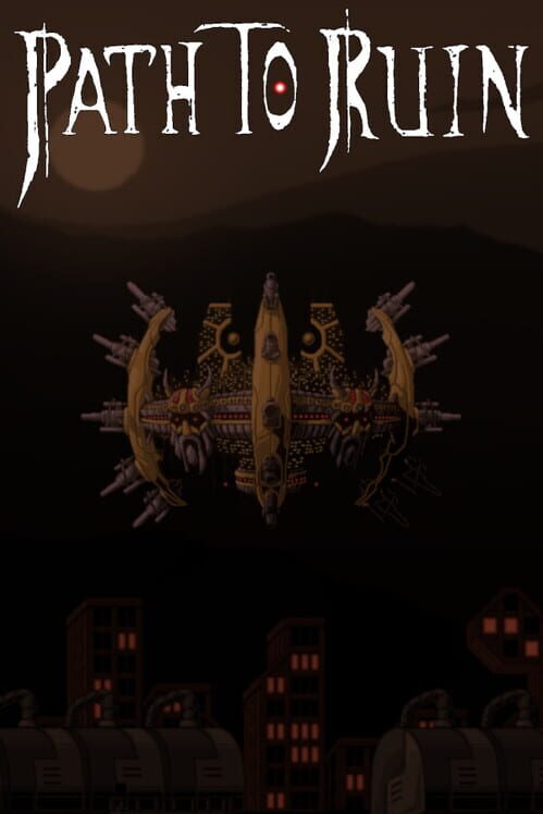Path to Ruin