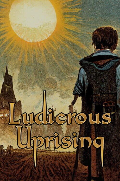 Ludicrous Uprising