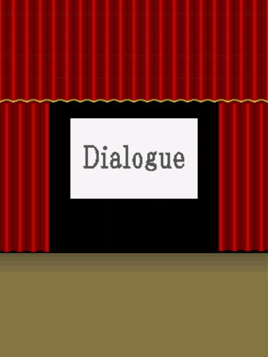 Dialogue