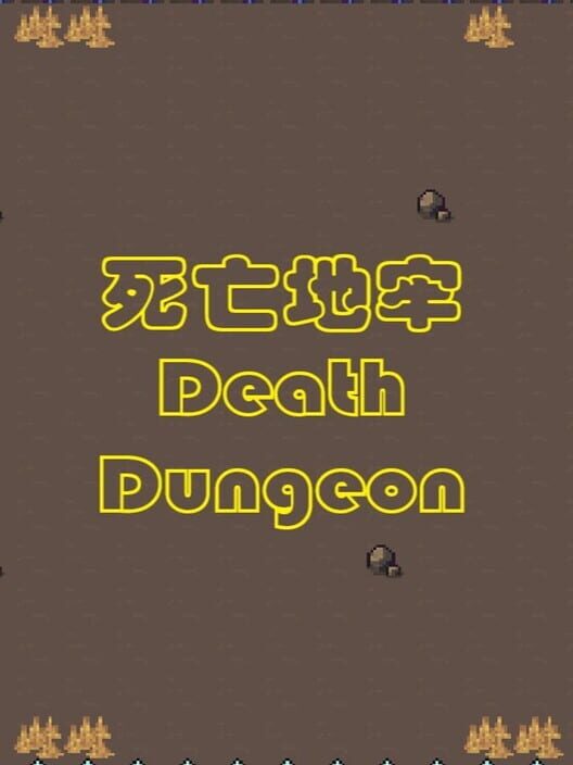Death Dungeon