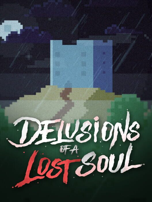 Delusions of a Lost Soul