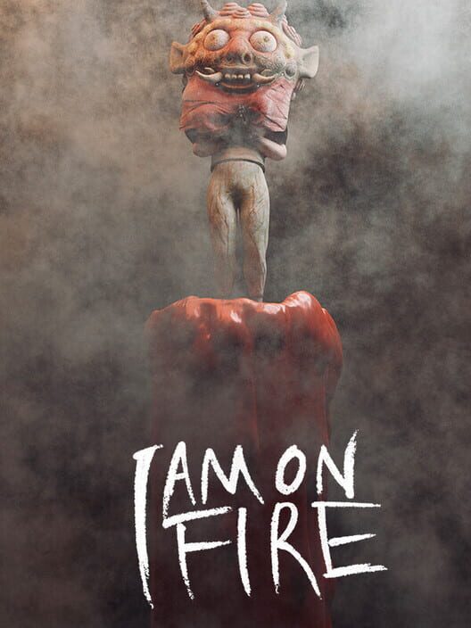 I Am on Fire