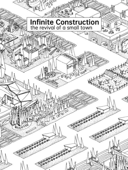 Infinite Construction