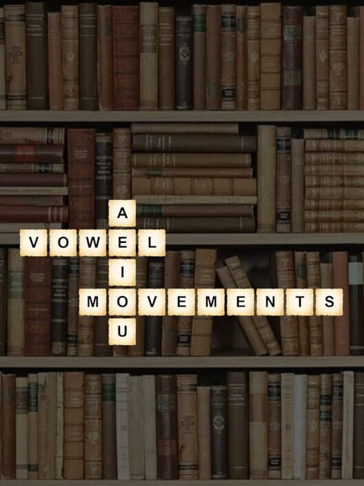 Vowel Movements