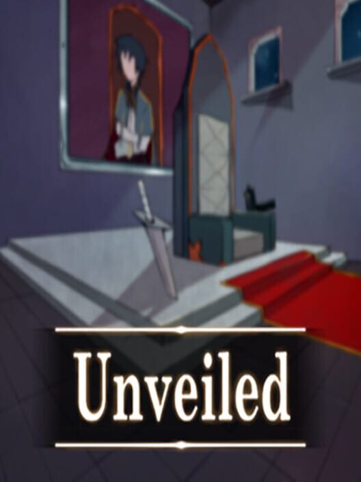 Unveiled