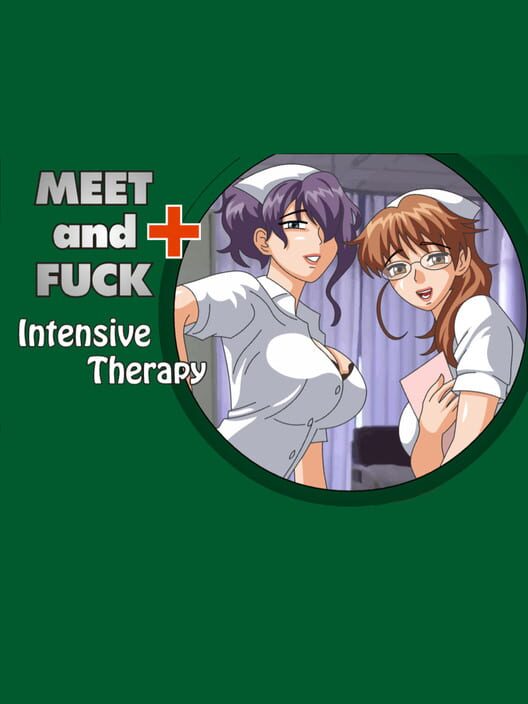 Meet'N'Fuck Intensive Therapy
