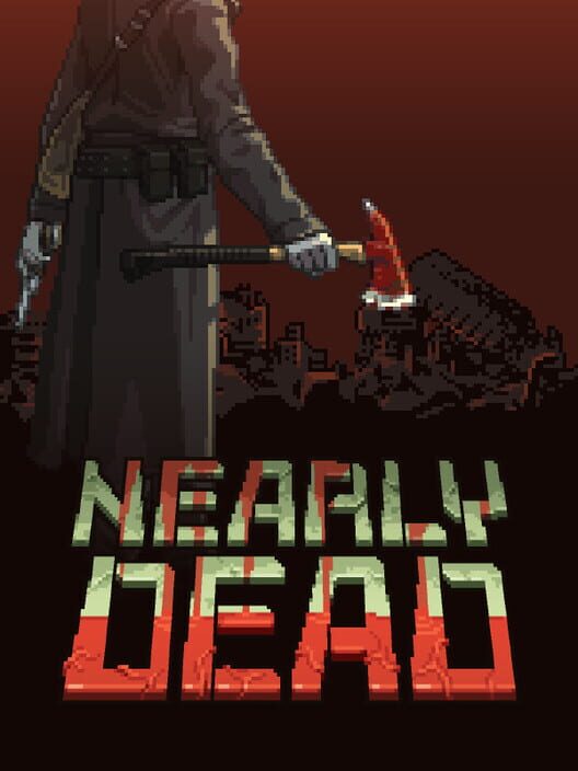 Nearly Dead