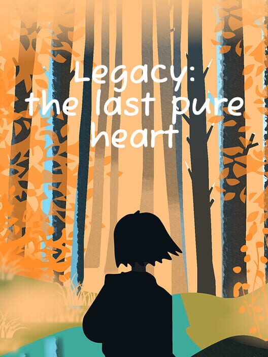 Legacy: The Last Pure Heart