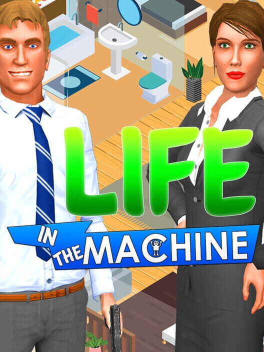 Life in the Machine