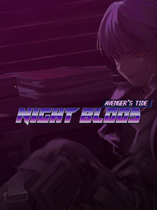 Night Blood: Avenger's Tide