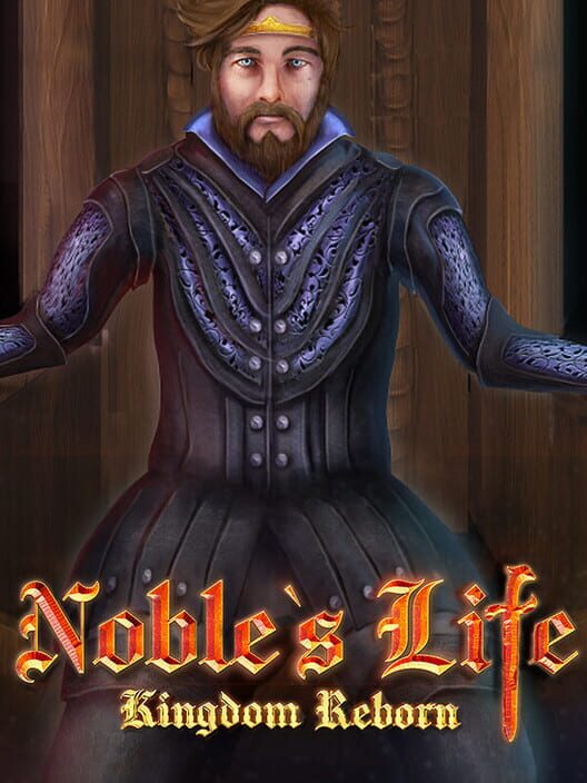 Noble's Life: Kingdom Reborn