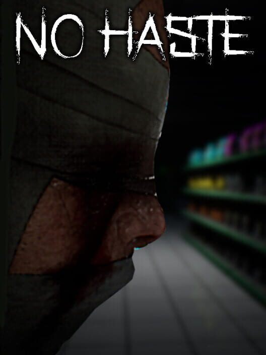 No Haste