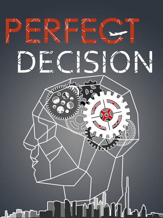 Perfect Decision