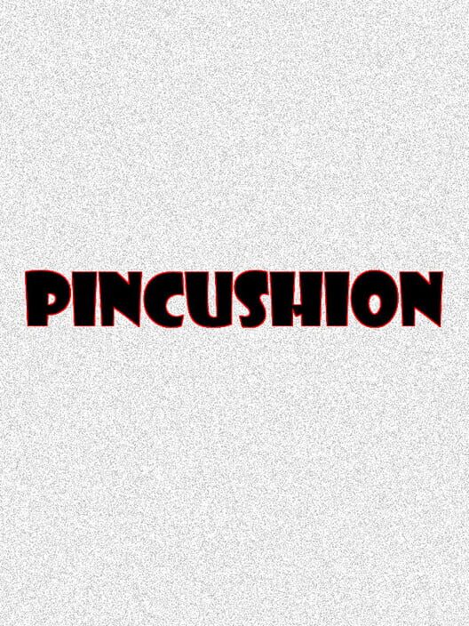 Pincushion