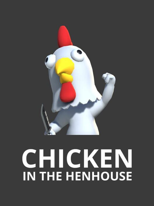 Chicken in the Henhouse