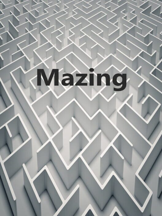 Mazing