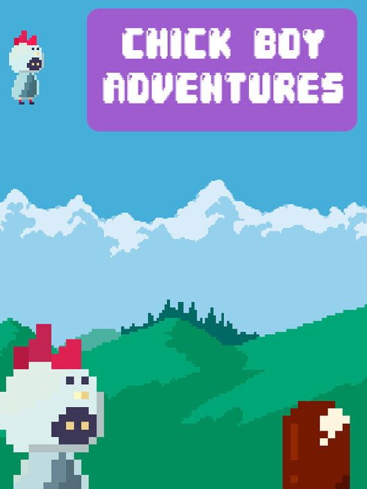 Chick Boy Adventures