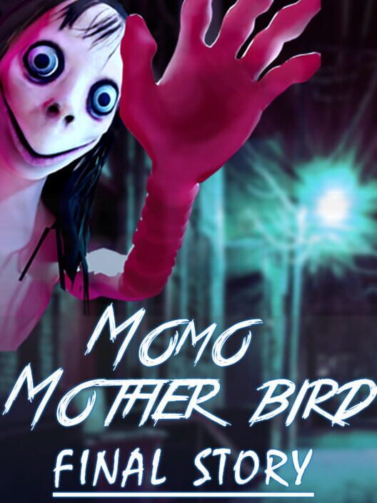 Momo Mother Bird: Final Story