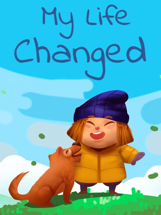 My Life Changed