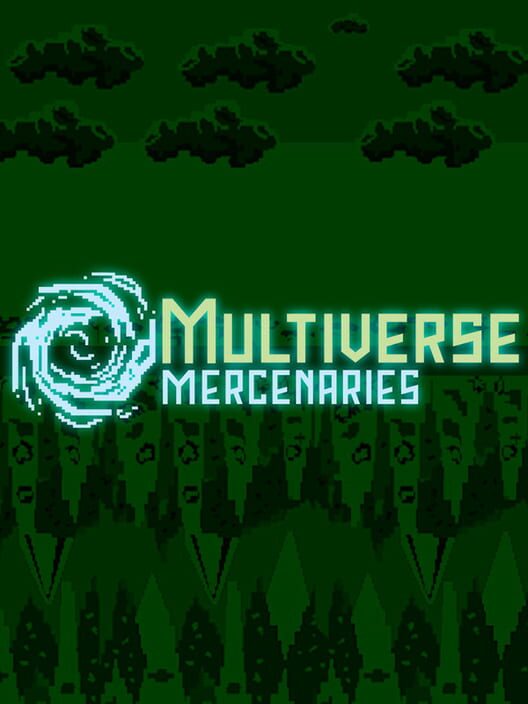 Multiverse Mercenaries