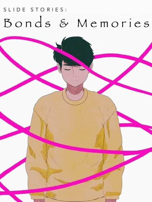 Slide Stories: Bonds & Memories