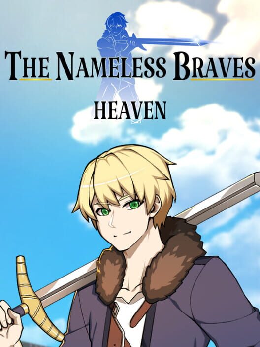 The Nameless Braves: Heaven
