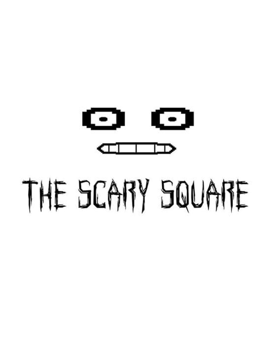 The Scary Square