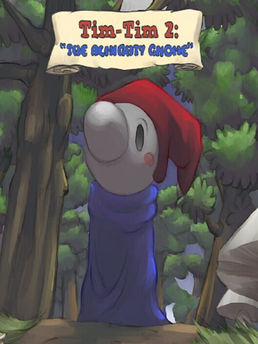 Tim-Tim 2: The Almighty Gnome