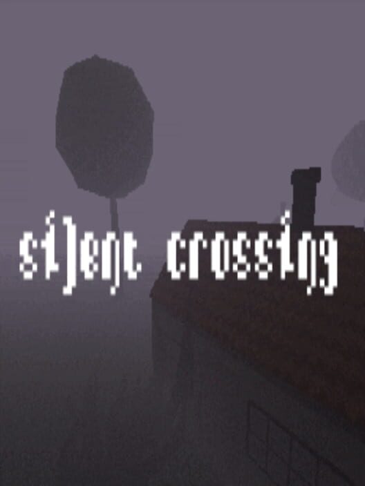 Silent Crossing