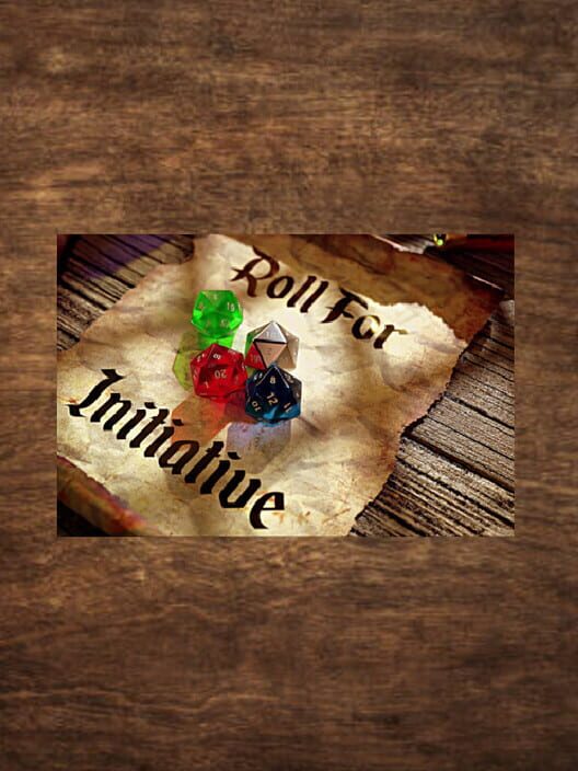 Roll For Initiative