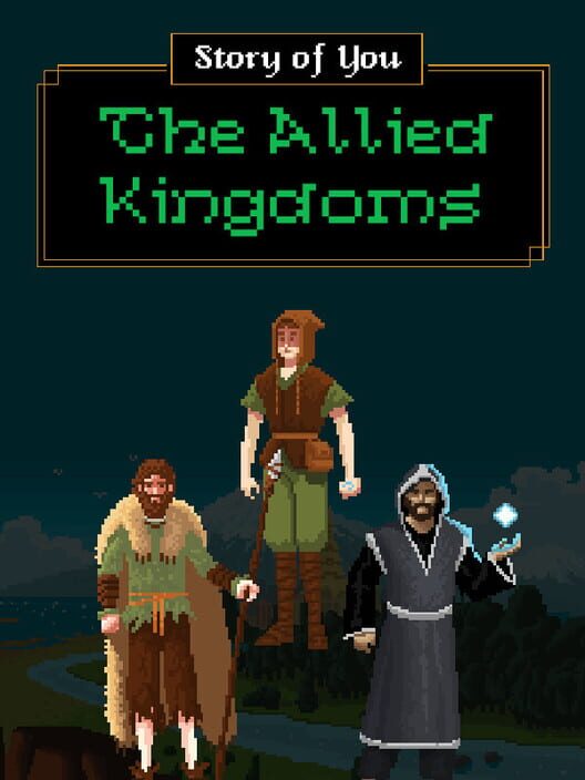 Story of You: The Allied Kingdoms