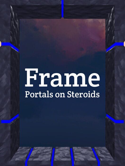 Frame: Portals on Steroids