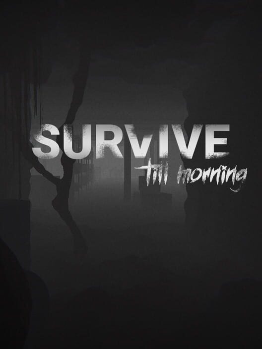 Survive Till Morning