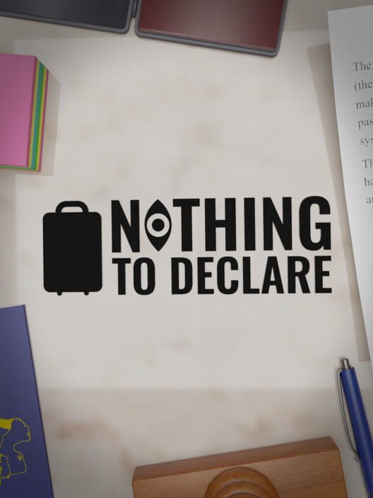 Nothing to Declare
